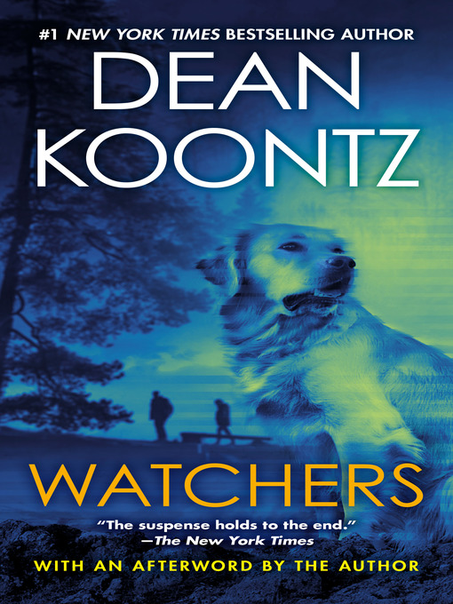 Title details for Watchers by Dean Koontz - Available